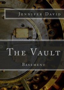 The Vault Basement, basement, Jennifer David, Poetry, Poem, dark poetry